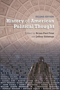 Title: History of American Political Thought, Author: Bryan-Paul Frost