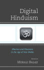 Digital Hinduism: Dharma and Discourse in the Age of New Media