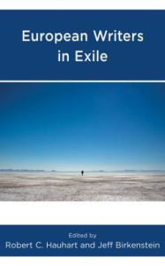 Title: European Writers in Exile, Author: Robert C. Hauhart