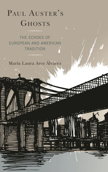 Paul Auster's Ghosts: The Echoes of European and American Tradition