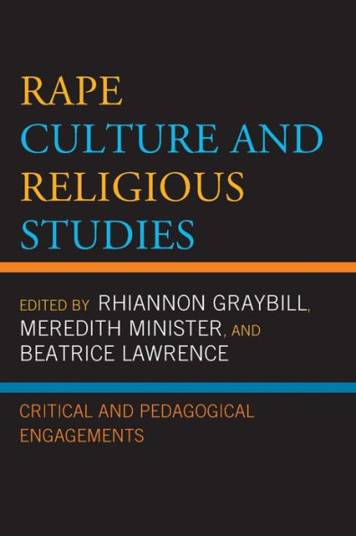 Rape Culture and Religious Studies: Critical Pedagogical Engagements