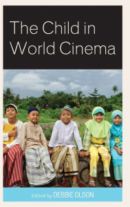 Free epub book downloads The Child in World Cinema RTF ePub