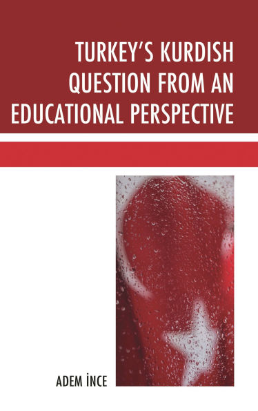 Turkey's Kurdish Question from an Educational Perspective