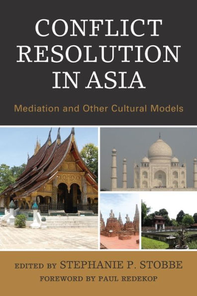 Conflict Resolution Asia: Mediation and Other Cultural Models