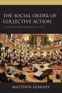 The Social Order of Collective Action: The Wisconsin Uprising of 2011