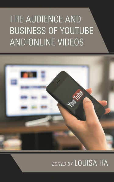 The Audience and Business of YouTube Online Videos