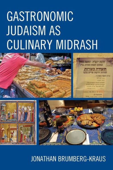 Gastronomic Judaism as Culinary Midrash