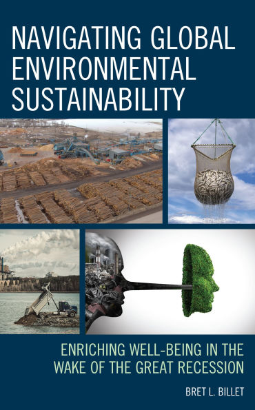 Navigating Global Environmental Sustainability: Enriching Well-Being the Wake of Great-Recession