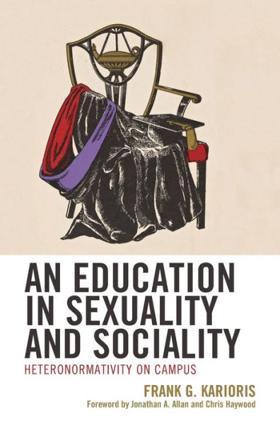 An Education Sexuality and Sociality: Heteronormativity on Campus