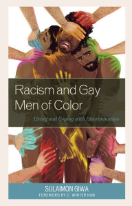 Title: Racism and Gay Men of Color: Living and Coping with Discrimination, Author: Sulaimon Giwa