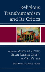 Title: Religious Transhumanism and Its Critics, Author: Arvin M. Gouw Stanford University