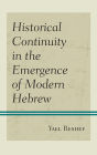 Historical Continuity in the Emergence of Modern Hebrew