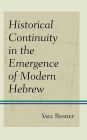 Historical Continuity in the Emergence of Modern Hebrew