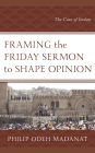 Framing the Friday Sermon to Shape Opinion: The Case of Jordan
