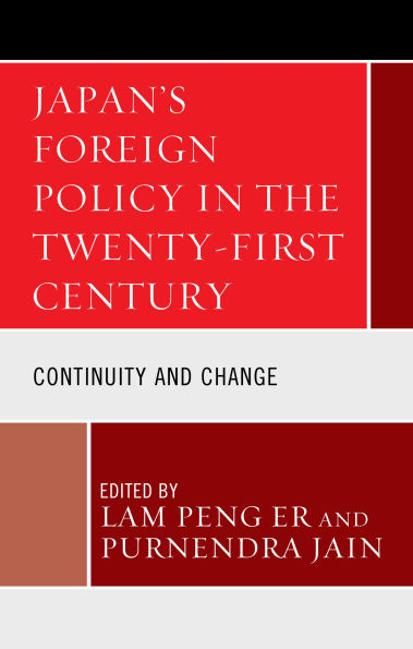 Japan's Foreign Policy the Twenty-First Century: Continuity and Change