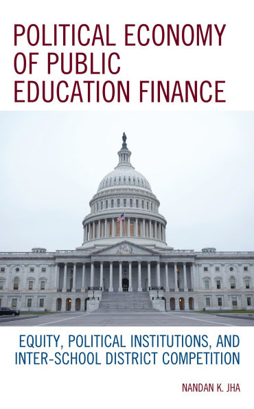 Political Economy of Public Education Finance: Equity, Institutions, and Inter-School District Competition