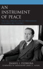 An Instrument of Peace: The Full-Circled Life of Ambassador Guillermo Belt Ramírez