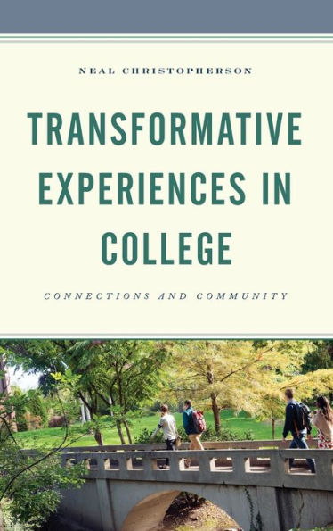 Transformative Experiences College: Connections and Community
