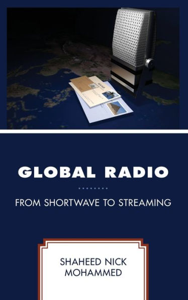 Global Radio: From Shortwave to Streaming