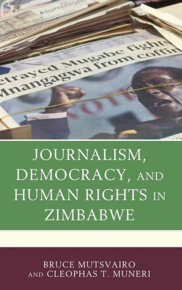 Journalism, Democracy, and Human Rights Zimbabwe