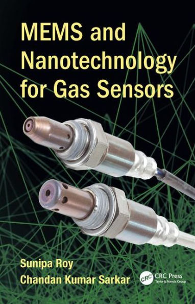 MEMS and Nanotechnology for Gas Sensors / Edition 1