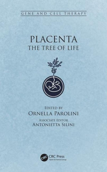Placenta: The Tree of Life / Edition 1