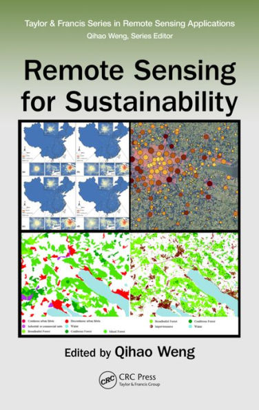 Remote Sensing for Sustainability / Edition 1