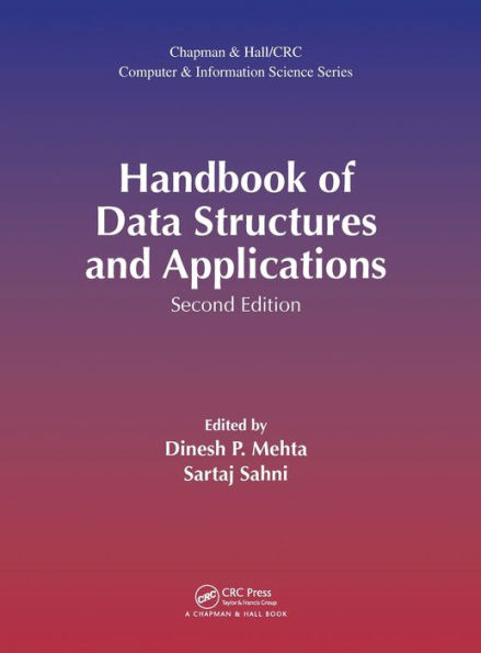 Handbook of Data Structures and Applications / Edition 2