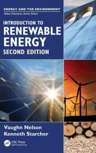 Title: Introduction to Renewable Energy / Edition 2, Author: Vaughn C. Nelson