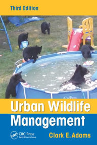 Title: Urban Wildlife Management, Author: Clark E. Adams