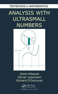 Title: Analysis with Ultrasmall Numbers / Edition 1, Author: Karel Hrbacek