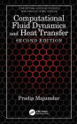 Computational Fluid Dynamics and Heat Transfer / Edition 2