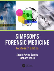 Title: Simpson's Forensic Medicine, 14th Edition, Author: Jason Payne-James