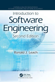 Title: Introduction to Software Engineering / Edition 2, Author: Ronald J. Leach