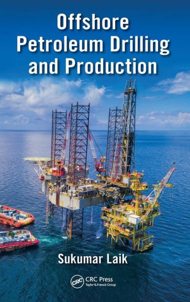 Offshore Petroleum Drilling and Production / Edition 1