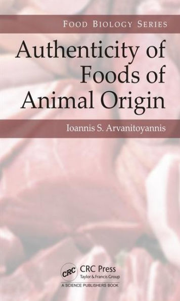 Authenticity of Foods of Animal Origin / Edition 1