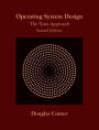 Operating System Design: The Xinu Approach, Second Edition / Edition 2