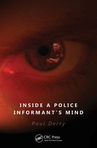 Inside a Police Informant's Mind / Edition 1