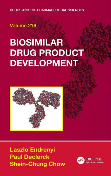 Biosimilar Drug Product Development / Edition 1