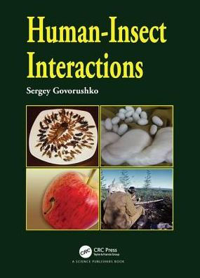 Human-Insect Interactions / Edition 1