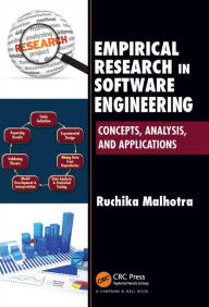 Title: Empirical Research in Software Engineering: Concepts, Analysis, and Applications / Edition 1, Author: Ruchika Malhotra