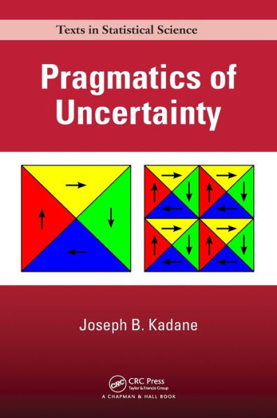 Pragmatics of Uncertainty / Edition 1