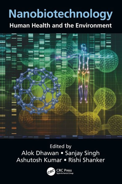 Nanobiotechnology: Human Health and the Environment / Edition 1
