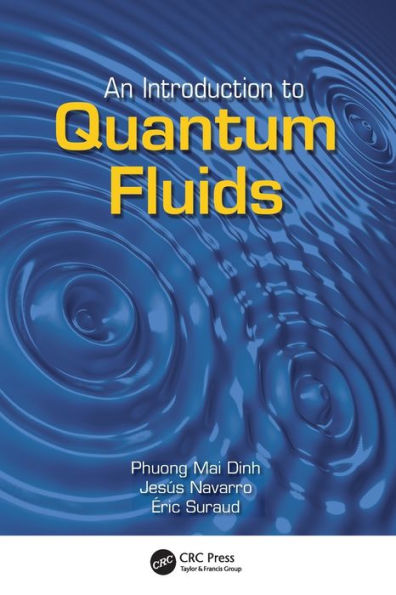 An Introduction to Quantum Fluids / Edition 1