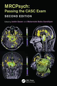 Title: MRCPsych: Passing the CASC Exam, Second Edition / Edition 2, Author: Justin Sauer