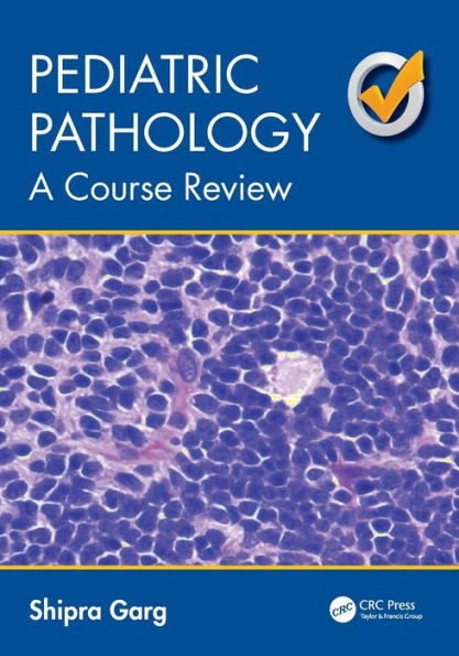 Pediatric Pathology: A Course Review / Edition 1