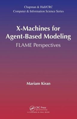 X-Machines for Agent-Based Modeling: FLAME Perspectives