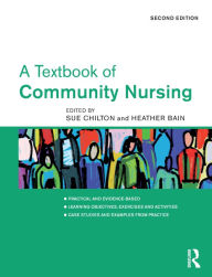 Title: A Textbook of Community Nursing, Author: Sue Chilton