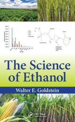 The Science of Ethanol / Edition 1
