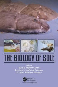 Title: The Biology of Sole / Edition 1, Author: José A. Munoz-Cueto